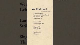 We Real Cool by Gwendolyn Brooks fyp poetry blackpoets meaning quotesrelatable poetrymythic [upl. by Lletram657]