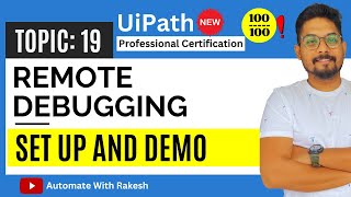 UiPath Remote Debugging  UiPath Automation Developer Professional Exam Preparation [upl. by Phip]