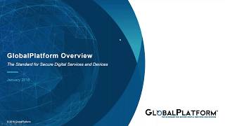 Introducing GlobalPlatform The standard for secure digital services and devices [upl. by Viens]