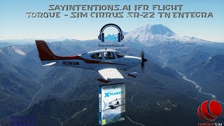 SayintentionsAI X Plane 12 Torque Sim Sr22 TN Entegra IFR Flight [upl. by Whiffen]