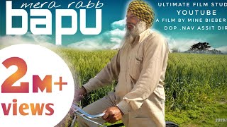 Bapu Mera Rabb Full Video Jot Mashal A film by Mine Panjeta Latest punjabi song 2019 [upl. by Evelc972]