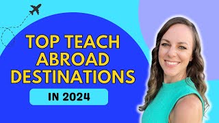 5 Incredible Countries to Teach Abroad in 2024 amp How to GET HIRED 🌍 [upl. by Ketty]