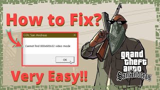 How To Fix GTA San Andreas Cannot find 800x600x32 video mode [upl. by Damales]