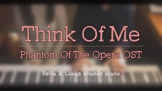 Think Of Me  Phantom Of The Opera 4hands piano cover [upl. by Curtis]