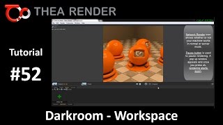 Thea Render  Darkroom  Workspace  Tutorial 52 [upl. by Reinnej]