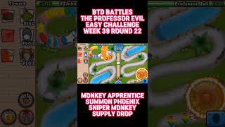 BTD BATTLES The Professor Evil Easy Challenge Week 39 Round 22 🐵 [upl. by Yeleen871]