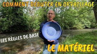 ORPAILLAGE COMMENT DÉBUTER POUR TROUVER DE LOR EN FRANCE [upl. by Nole143]