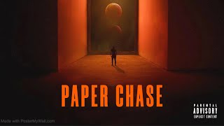 Paper ChaseOfficial Lyric Video [upl. by Ahsocin]