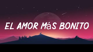 El Amor Más Bonito Lyric  Rocío Dúrcal [upl. by Odraleba721]