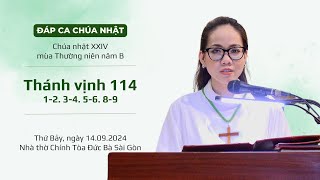 Đáp ca Tv 114 12 34 56 89  CN XXIV TN năm B [upl. by Artemisia]