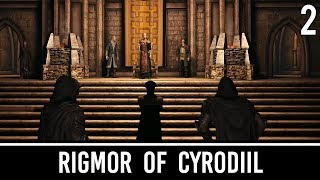 Skyrim Mods Rigmor of Cyrodiil  Part 2 [upl. by Zealand]