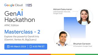 Masterclass2 with Google Cloud Experts  GenAI Hackathon APAC Edition [upl. by Notsew350]