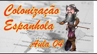 Colonização Espanhola  Aula 04  A Casa de Contratação e o Conselho das Índias [upl. by Eglantine689]