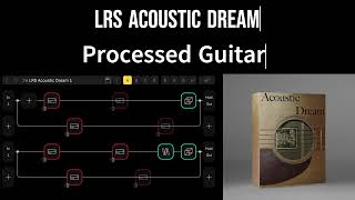 LRS Acoustic Dream For the Neural DSP Quad Cortex [upl. by Aubrette]