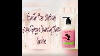 Review  Camille Rose Naturals Sweet Ginger Cleansing Rinse [upl. by Sidnak]