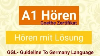 A1 Hören Video 51  Goethe Zertifikat A1  Start Deutsch A1  Modelltest A1 Hören mit Lösungen [upl. by Eylrahc431]