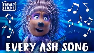 Every Ash Song Scarlett Johansson  Sing 2016 and Sing 2 2021  Family Flicks [upl. by Lucchesi195]