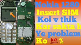 Nokia 1280 insert SIM problem koi v thik kar sakta h ye problem 100 [upl. by Ssur56]