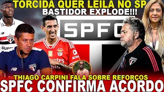 SAIU AGORA SPFC CONFIRMA ACERTO ASSINA ATÉ 2026  TORCIDA PEDE LEILA PEREIRA  CASO DI MARIA [upl. by Matthaeus]