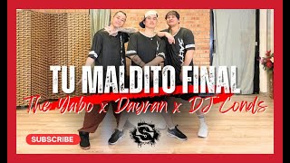 Tu Maldito Final  The Yabo x Dayran x Dj Conds  Salsaton  Saltare [upl. by Eugenia759]