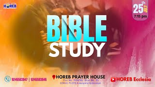 Bible Study  25th July 2024  Bro Levi Asaph  HOREB Prayer House [upl. by Thorman624]