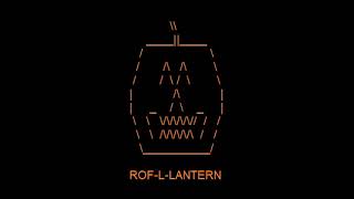 ROFLLANTERN 2024 Edition [upl. by Suolevram937]