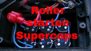 Roller Starten mit Superkondensator nach 9 Monaten  eflose 887 [upl. by Marla996]