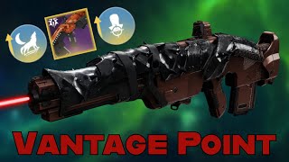 Vantage Point is a LASER i got a GOD ROLL [upl. by Dnana]