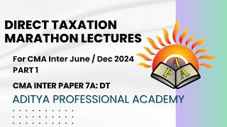 DT Marathon Lecture 1  CMA Inter Paper 7A  Tax Rates Residential Status amp Agriculture Income [upl. by Psyche181]