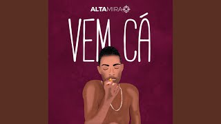 Vem Cá [upl. by Nerat]