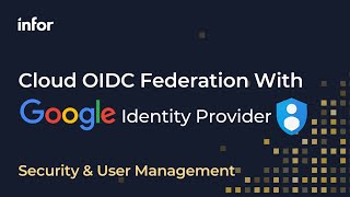 Cloud OpenID Connect OIDC Federation with Google Identity Provider [upl. by Nerdna83]