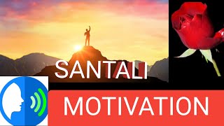 SANTALI MOTIVATIONJambiraMarshal Alang channel [upl. by Arrait]