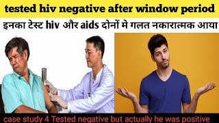 hiv aids tested negative in window period and aids stage  hiv case study 4 hivtest hivawareness [upl. by Enitsenre]