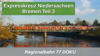 RB77 Expresskreuz Niedersachsen  Bremen Teil 3 Mitfahrt Bremen  Bremerhaven 2019 [upl. by Iknarf]