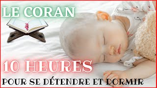 10 HEURES CORAN POUR DORMIR 😴 ►►POUR SE DETENDRE ET DORMIR ✅ [upl. by Assilak370]