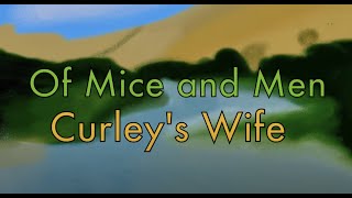 Of Mice and Men  Curleys Wife [upl. by Oilcareh762]