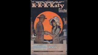 KKKKaty  Billy Murray 1918 [upl. by Terag4]