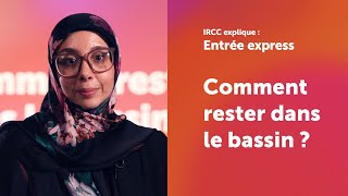 IRCC explique  Comment puisje rester dans le bassin dEntrée express [upl. by Ardnahsal]