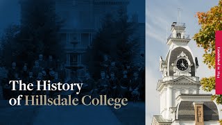 The History of Hillsdale College [upl. by Pearlstein]