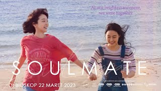 SOULMATE Official Trailer Indonesia [upl. by Erastus802]