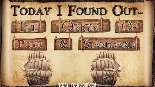 Why Port and Starboard Indicate the Left and Right Side of a Ship [upl. by Trenna]