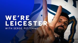 Were LEICESTER Were FEARLESS 🦊  Serge Prepares Us For The Premier League [upl. by Needan935]