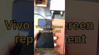 Vivo v19 screen replacement hand to hand shorts smartphone vivo repair [upl. by Mharba844]