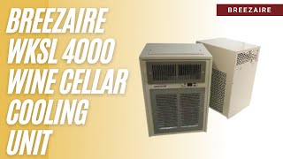 Breezaire WKSL 4000 Wine Cooling Unit  Wine Coolers Empire [upl. by Lrem718]