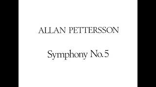 Allan Pettersson Symphony No 5 with analysis [upl. by Eskil]