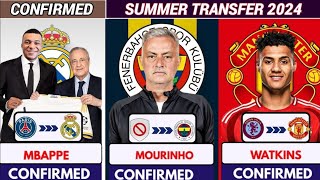 🚨ALL NEW CONFIRMED TRANSFER SUMMER 2024 MBAPPE TO MADRID ✅️MOURINHO TO FEN ✅️WATKINS TO UNITED ✅️ [upl. by Wilfrid540]