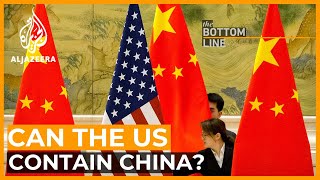 Is it too late for the US to contain China  The Bottom Line [upl. by Adnahcir]