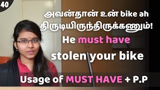 40  Usage of Must Have  Past Participle in Tamil  Example Sentences  Spoken English in Tamil [upl. by Yardley]