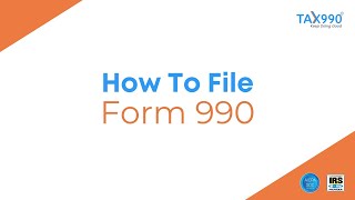 How To File Form 990 With Tax990com [upl. by Gloriana]