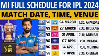 IPL 2024  Mumbai Indians Match Schedule  MI Match Schedule 2024  MI Schedule 2024  MI Match List [upl. by Wiseman]